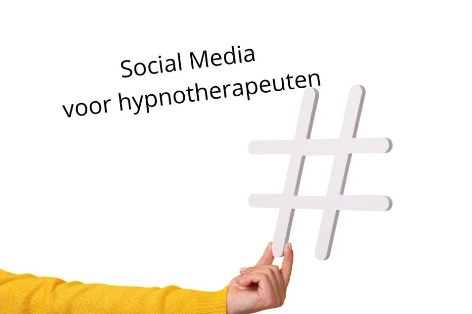 social media voor hypnotherapeuten